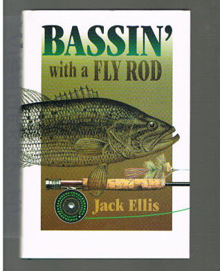 Bassin"with a Fly Rod