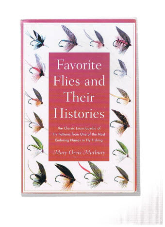 Favorite Flies and Their Histories