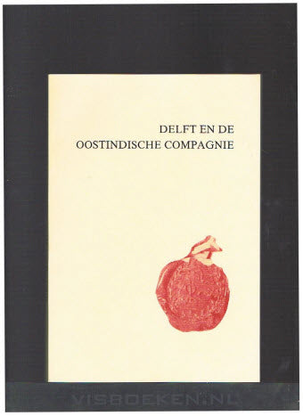 Delft en de Oostindische Compagnie