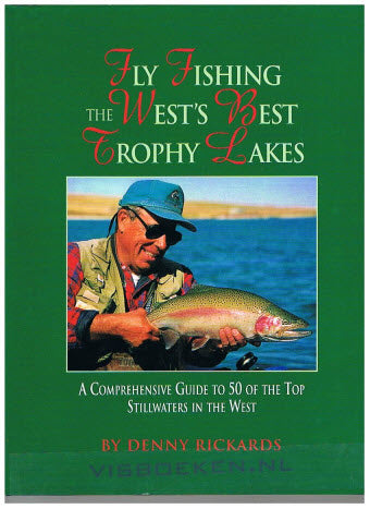 Fly Fishing the West's Best Trophy Lakes