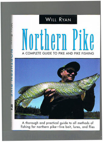 Northern Pike -- A Complete Guide to Pike and Pike Fishing