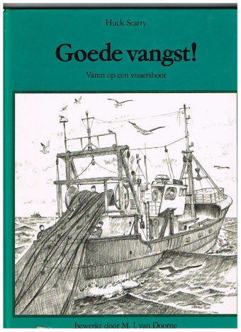 Goede Vangst! Varen op een Vissersboot