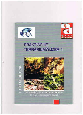 Praktische Terrariumwijzer 1 -- Het Aqua-terrarium