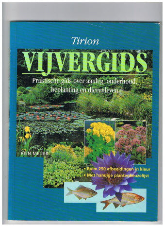 Vijvergids -- Praktische gids over Aanleg, Onderhoud, Beplanting en Dierenleven