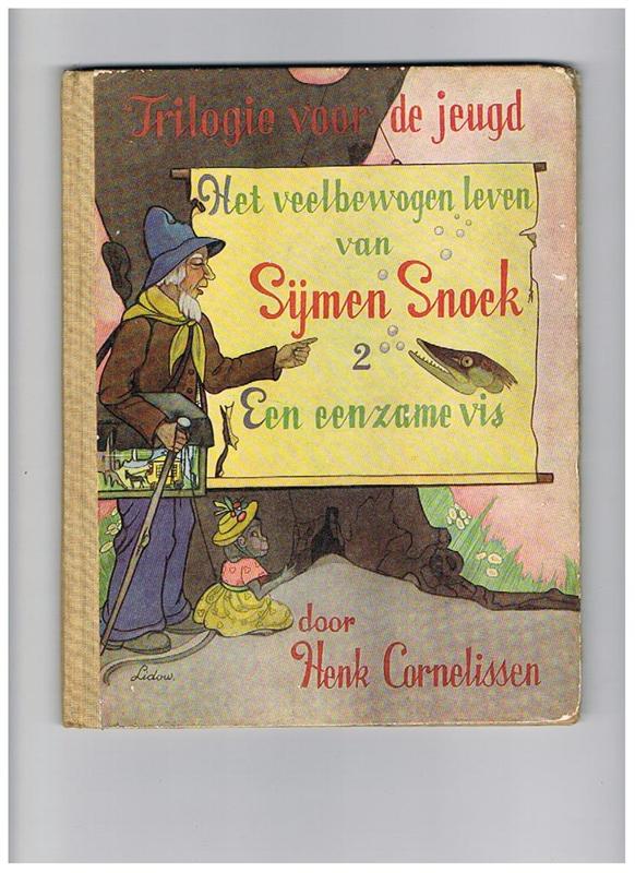 Het Veelbewogen Leven van Sijmen Snoek (3 delen compleet! )