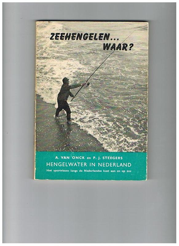 Hengelwater in Nederland - Zeehengelen...waar?
