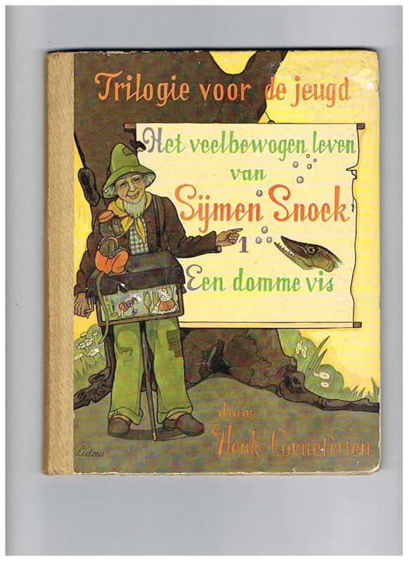 Het Veelbewogen Leven van Sijmen Snoek ( Deel 1 ) Een domme vis.