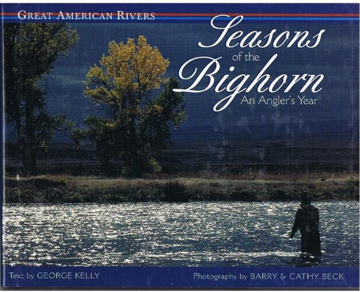 Seasons of the Bighorn - An Angler's Year