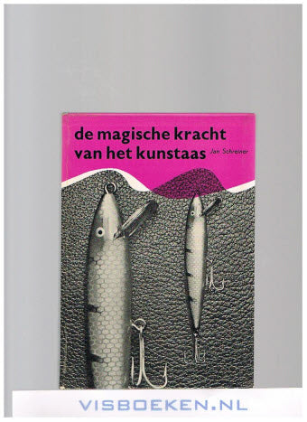 De Magische Kracht van het Kunstaas