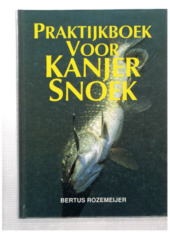 Praktijkboek voor Kanjer Snoek ( 1e druk )