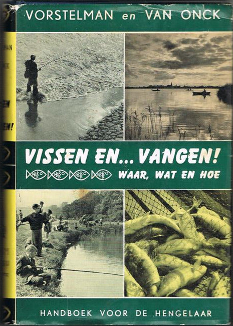 Vissen en ... Vangen!