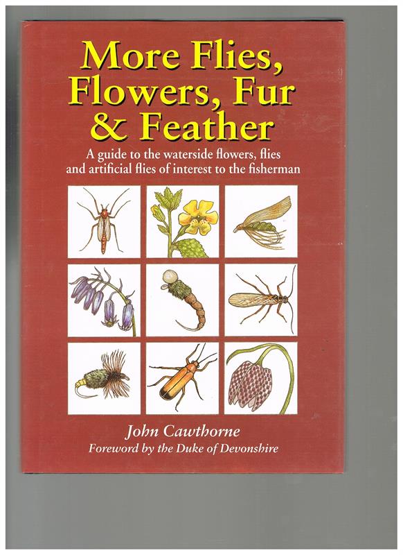 More Flies, Flowers, Fur & Feather