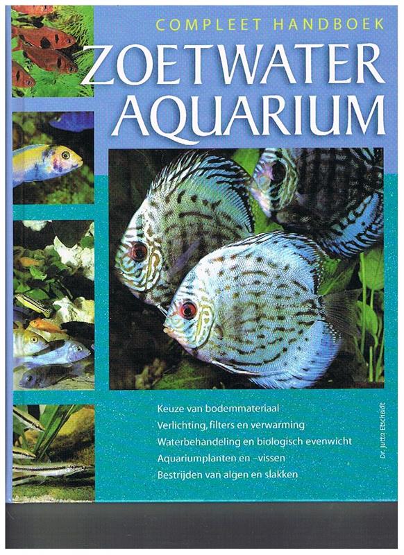 Compleet Handboek Zoetwater Aquarium
