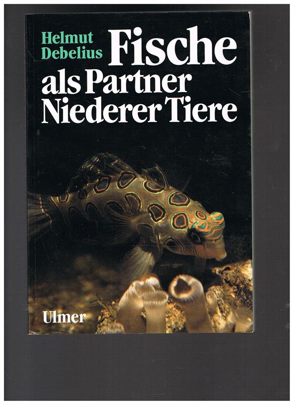 Fische als Partner Niederer Tiere