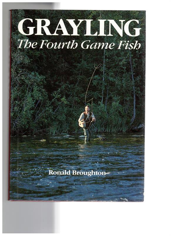 Grayling - The Fourth Game Fish