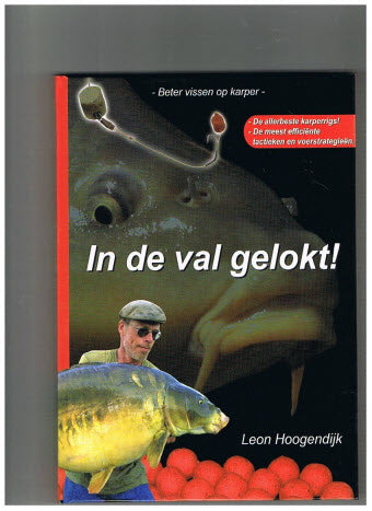 In de Val Gelokt!