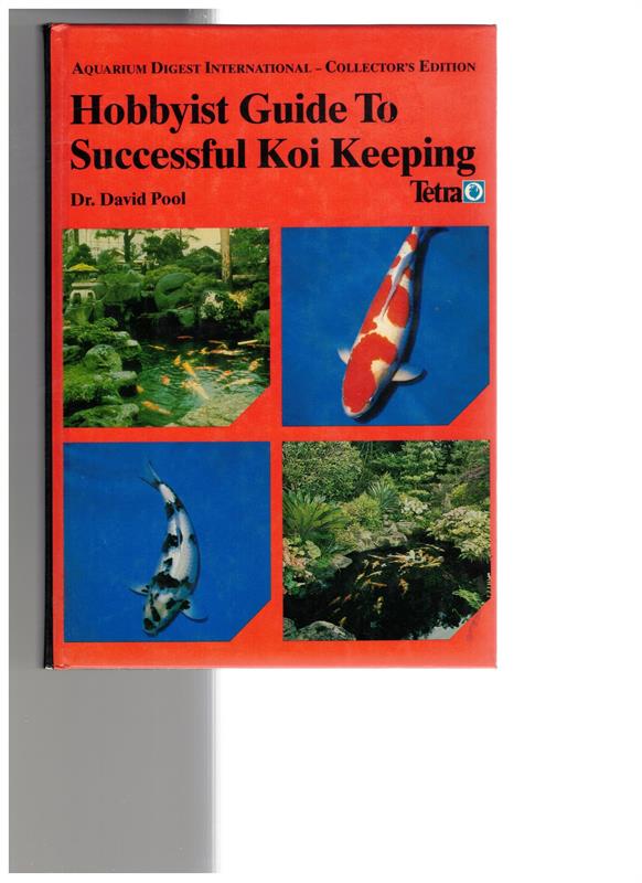 Hobbyist Guide To Succesful Koi Keeping