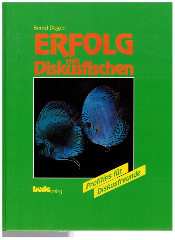Erfolg mit Diskusfischen