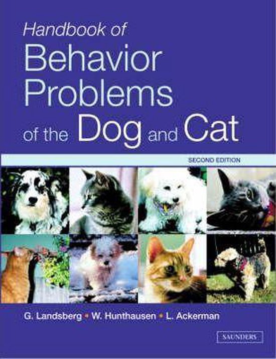 Handbook of Behavior Problems of the Dog and Cat 2nd edition