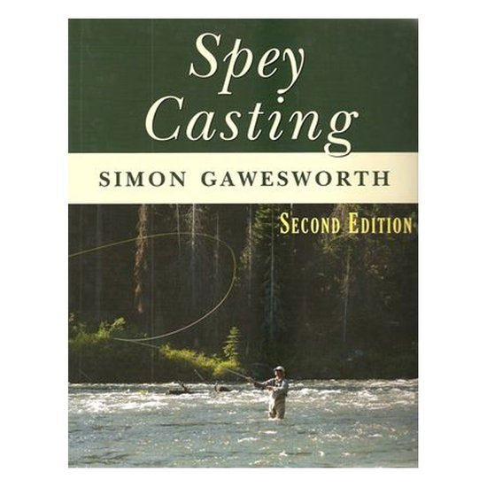 Spey Casting 2nd Edition