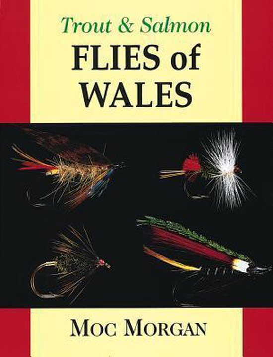 Flies of Wales -- Trout & Salmon
