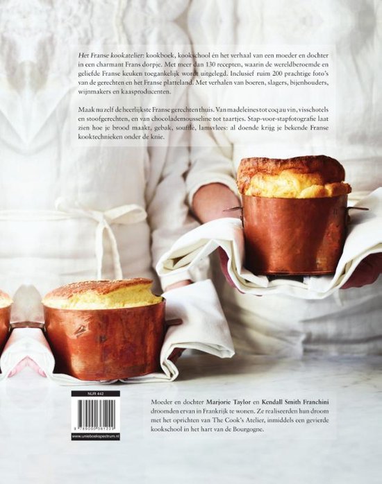Het franse kookatelier  --  recepten, technieken en verhalen van een Franse kookschool