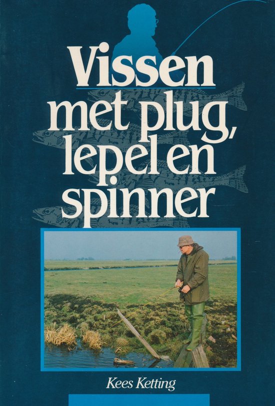Vissen met Plug , Lepel en Spinner