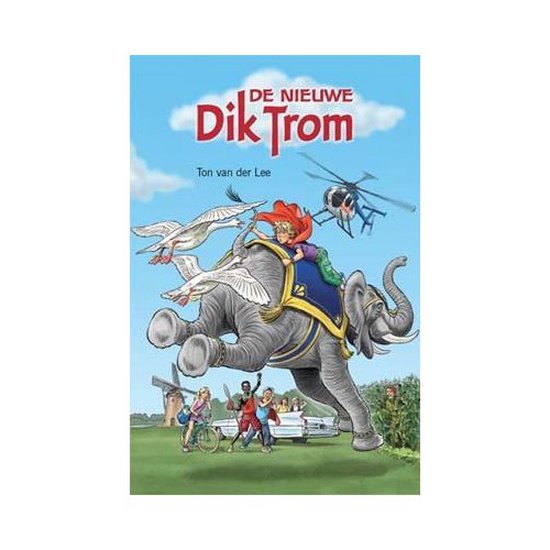 De nieuwe Dik Trom