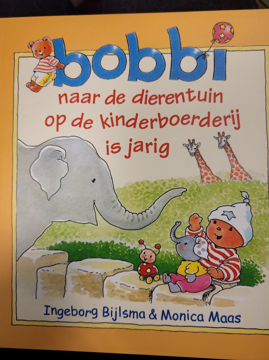 Bobbi naar de dierentuin , Op de kinderboerderij , is jarig - 3 Verhalen