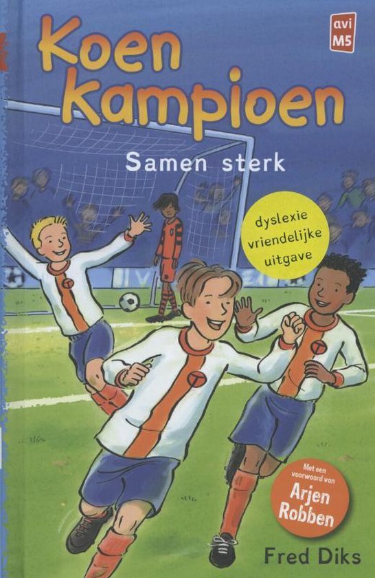 Koen Kampioen - Samen sterk -- dyslexie vriendelijke uitgave