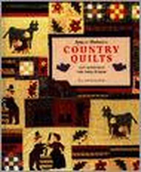Country quilts Met ontwerpen van Anny Evason
