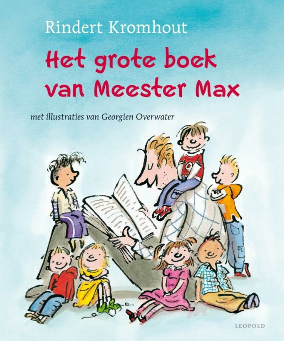 Het Grote Boek Van Meester Max -- verhalen over een kleuterklas vol minimonsters
