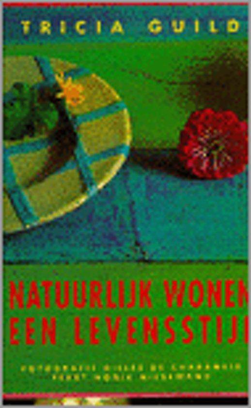 NATUURLIJK WONEN EEN LEVENSSTIJL