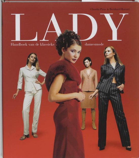 Lady  --  Handboek Van De Klassieke Damesmode