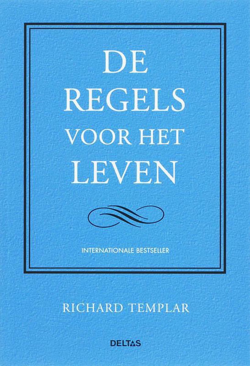 De regels voor het leven