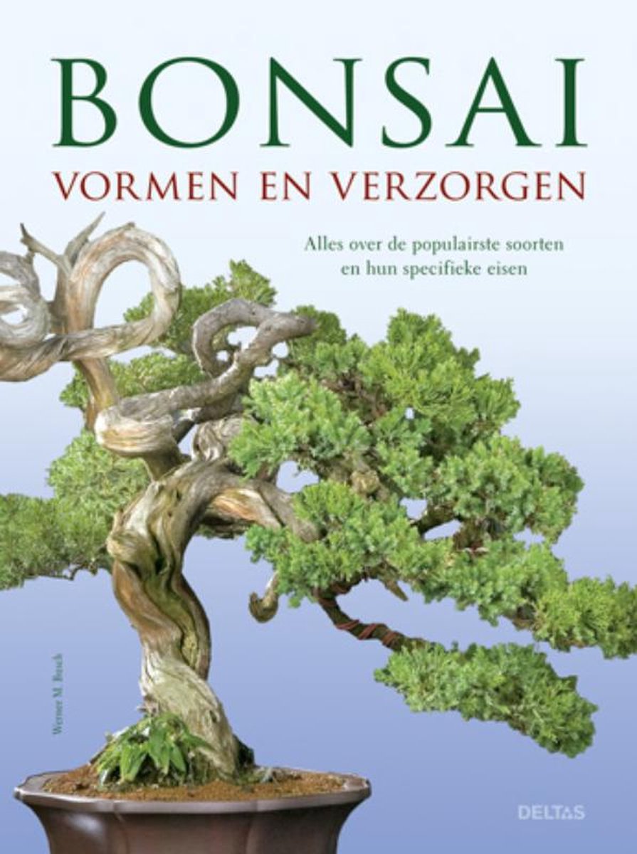 Bonsai  --  vormen en verzorgen