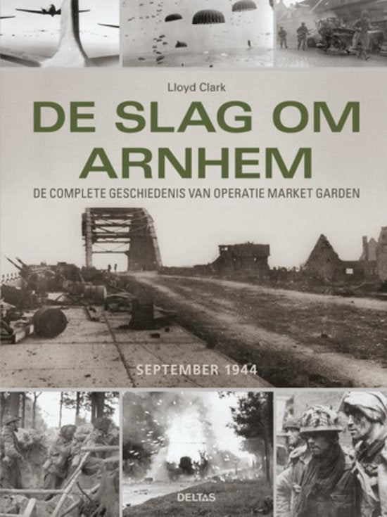 De slag om Arnhem  --  September 1944