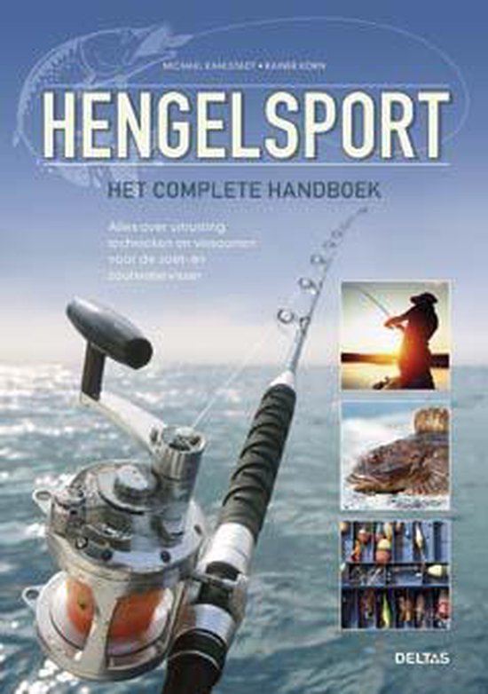 Hengelsport - Het Complete Handboek