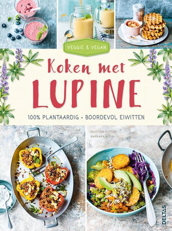 Veggie & Vegan  -   Koken met lupine