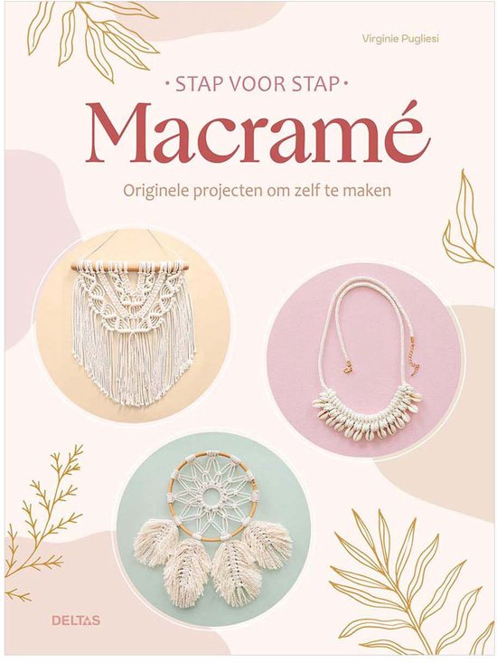 Stap voor stap - Macramé
