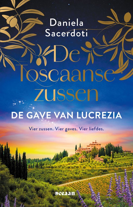 De Toscaanse zussen 1 - De gave van Lucrezia Vier zussen. Vier gaves. Vier liefdes.