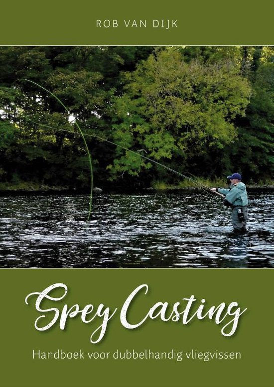 Spey Casting - Handboek voor dubbelhandig vissen