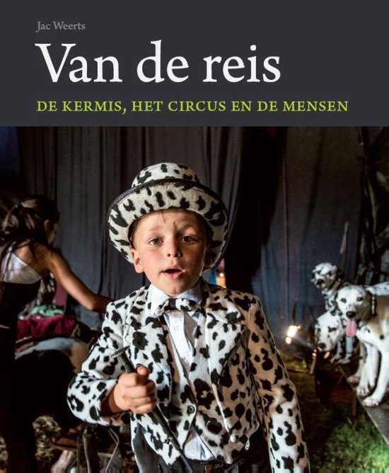 Van de reis  -- de kermis, het circus en de mensen