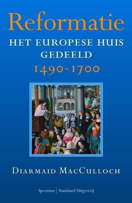 Reformatie het Europese huis gedeeld 1490-1700