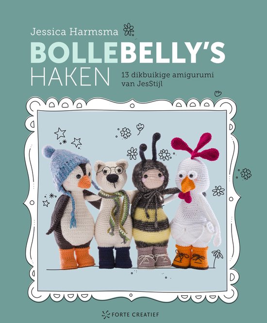 Bollebelly's haken  --  15 dikbuikige amigurumi van Jesstijl