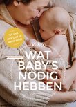 Wat baby’s nodig hebben De blauwdruk van een baby