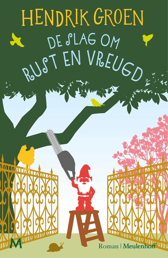 De slag om Rust en Vreugd ( Hendrik Groen )