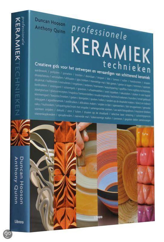 Professionele keramiektechnieken -- Creatieve gids voor het ontwerpen en vervaardigen van schitterend keramiek