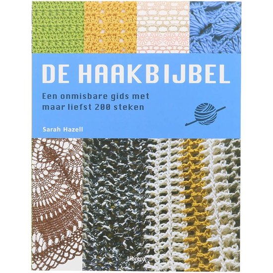De Haakbijbel - een onmisbare gids met maar liefst 200 steken