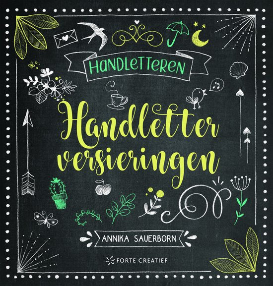 Handletterversieringen --  Handletterversiering meer dan 1000 decoratieve ideeën